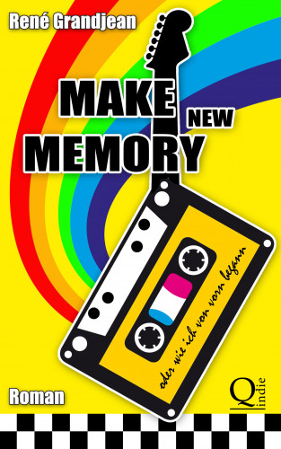 René Grandjean: Make new Memory oder wie ich von vorn begann