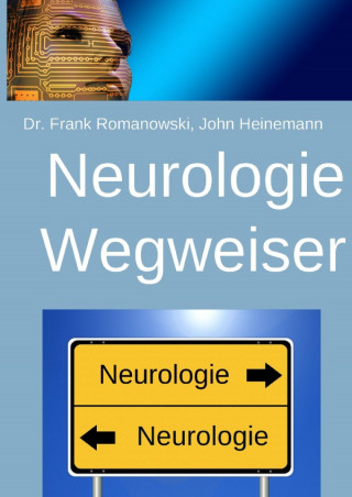 Frank Romanowski: Neurologie-Wegweiser
