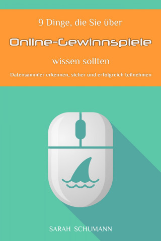 Sarah Schumann: 9 Dinge, die Sie über Online Gewinnspiele wissen sollten
