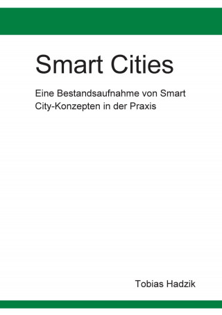 Tobias Hadzik: Smart Cities