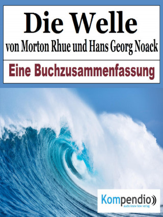 Alessandro Dallmann: Die Welle von Morton Rhue und Hans Georg Noack