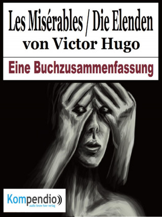 Alessandro Dallmann: Les Misérables / Die Elenden von Victor Hugo