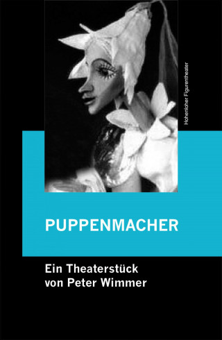 Peter Wimmer: PUPPENMACHER