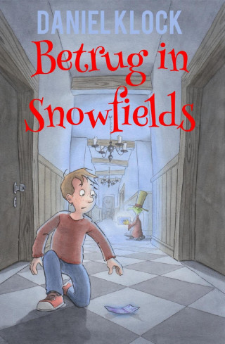 Daniel Klock: Betrug in Snowfields