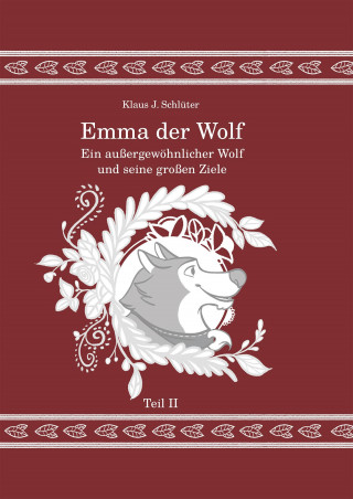 Klaus Jürgen Schlüter: Emma der Wolf