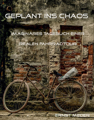 Ernst Meder: Geplant ins Chaos