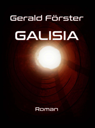 Gerald Förster: Galisia
