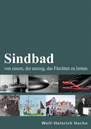 Wolf-Heinrich Hucho: Sindbad