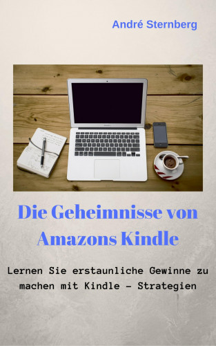Andre Sternberg: Die Geheimnisse von Amazons Kindle