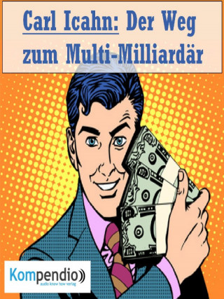 Alessandro Dallmann: Carl Icahn (Biografie kompakt)