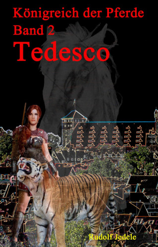 Rudolf Jedele: Königreich der Pferde