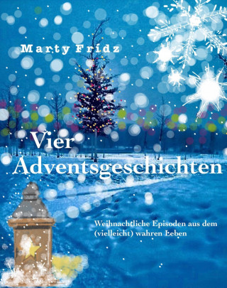 Martin Opatz: Vier Adventsgeschichten