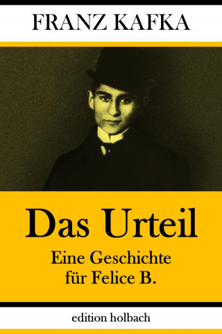 Franz Kafka: Das Urteil