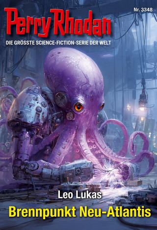 Leo Lukas: Perry Rhodan 3348: Brennpunkt Neu-Atlantis