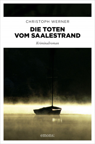 Christoph Werner: Die Toten vom Saalestrand