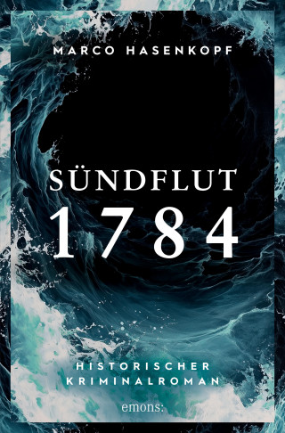 Marco Hasenkopf: Sündflut 1784