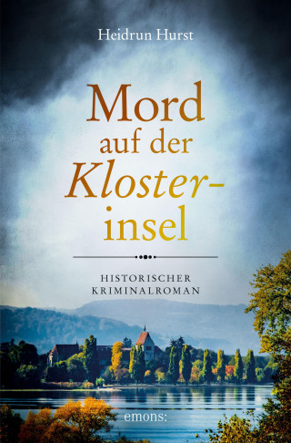 Heidrun Hurst: Mord auf der Klosterinsel