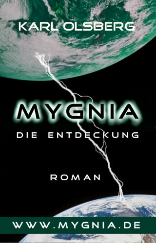 Karl Olsberg: Mygnia - Die Entdeckung