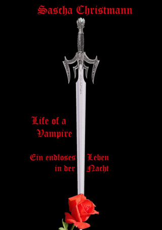 Sascha Christmann: Life of a Vampire