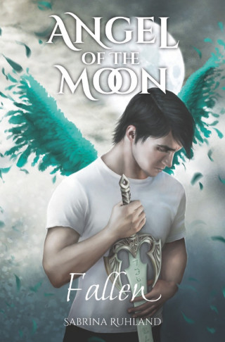 Sabrina Ruhland: Angel of the Moon - Fallen