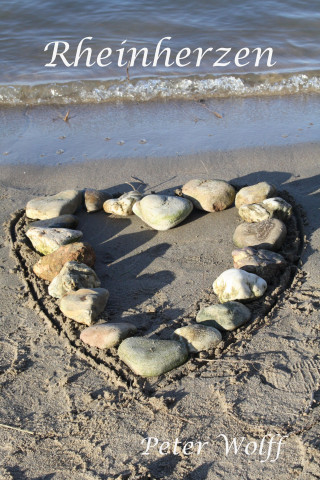 Peter Wolff: Rheinherzen