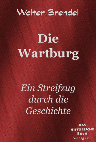 Walter Brendel: Die Wartburg