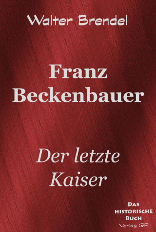 Walter Brendel: Franz Beckenbauer