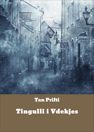 Tan Prifti: Tingulli i Vdekjes