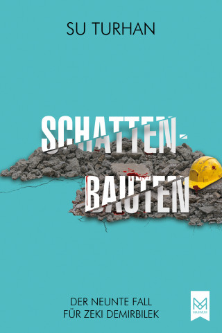 Su Turhan: Schattenbauten