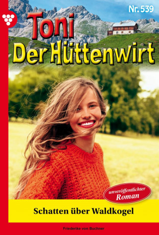 Friederike von Buchner: Der Schatten über Waldkogel