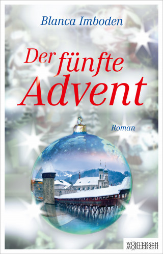 Blanca Imboden: Der fünfte Advent