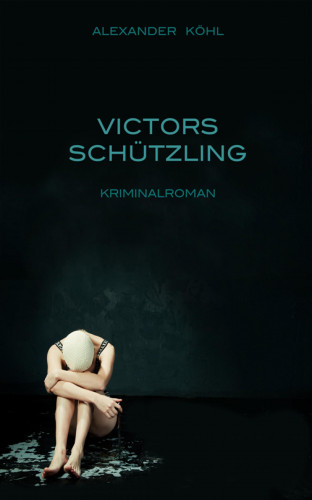 Alexander Köhl: Victors Schützling