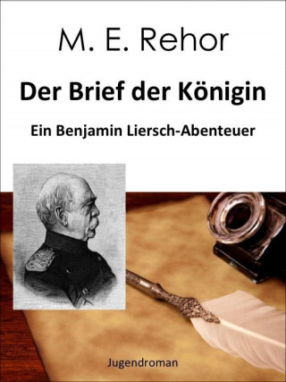 Manfred Rehor: Der Brief der Königin