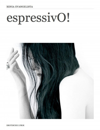 XENIA EVANGELISTA: espressivO!