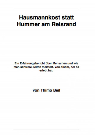 Thimo Beil: Hausmannskost statt Hummer am Reisrand