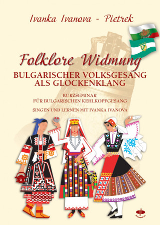 Ivanka Ivanova Pietrek: Folklore Widmung