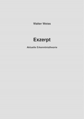 Walter Weiss: Exzerpt