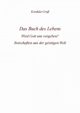 Kordula Groß: Das Buch des Lebens