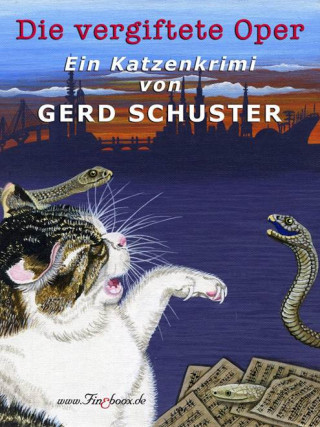 Gerd Schuster: Die vergiftete Oper