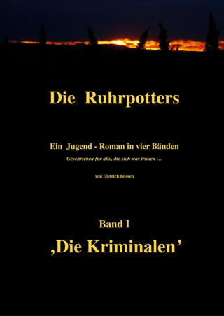 Dietrich Bussen: Die Ruhrpotters