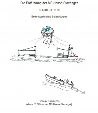 Frederik Euskirchen: Die Entführung der MS Hansa Stavanger