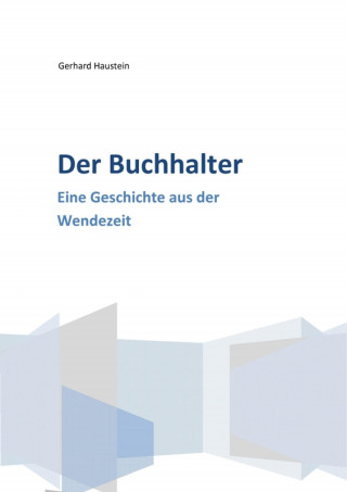 Gerhard Haustein: Der Buchhalter