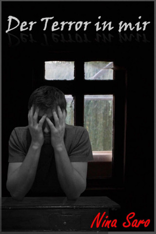 Nina Saro: Der Terror in mir