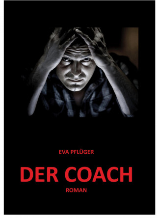 Eva Pflüger: Der Coach