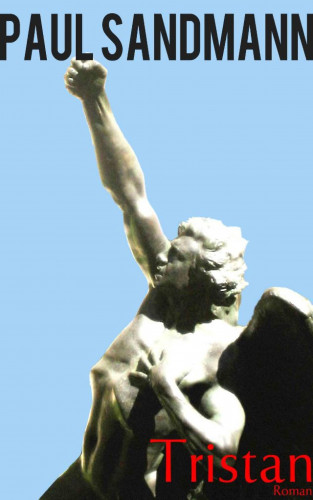Paul Sandmann: Tristan