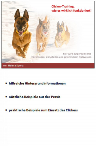 Helma Spona: Clicker-Training, wie es wirklich funktioniert