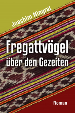 Joachim Ningrat: Fregattvögel über den Gezeiten