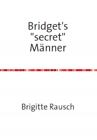 Manou Walters: Bridget's "secret" Männer