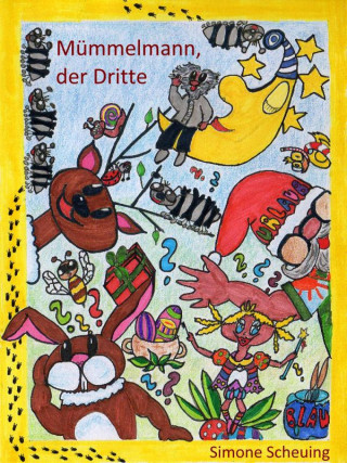 Simone Scheuing: Mümmelmann, der Dritte