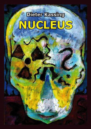 Dieter Kassing: Nucleus